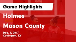 Holmes  vs Mason County  Game Highlights - Dec. 4, 2017
