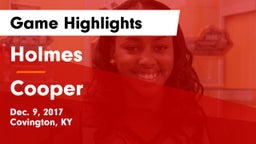 Holmes  vs Cooper  Game Highlights - Dec. 9, 2017