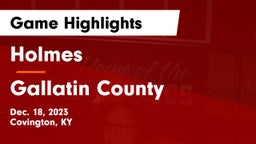 Holmes  vs Gallatin County  Game Highlights - Dec. 18, 2023