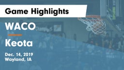 WACO  vs Keota  Game Highlights - Dec. 14, 2019