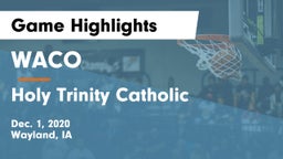 WACO  vs Holy Trinity Catholic  Game Highlights - Dec. 1, 2020