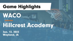 WACO  vs Hillcrest Academy  Game Highlights - Jan. 12, 2023