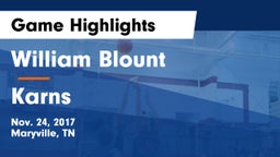 William Blount  vs Karns  Game Highlights - Nov. 24, 2017