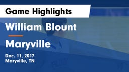 William Blount  vs Maryville  Game Highlights - Dec. 11, 2017
