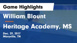 William Blount  vs Heritage Academy, MS Game Highlights - Dec. 29, 2017