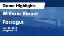 William Blount  vs Farragut  Game Highlights - Jan. 23, 2018
