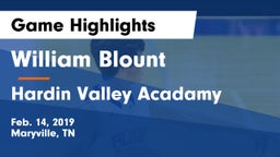William Blount  vs Hardin Valley Acadamy Game Highlights - Feb. 14, 2019