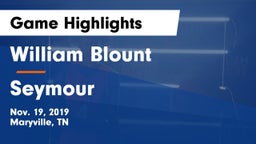 William Blount  vs Seymour  Game Highlights - Nov. 19, 2019