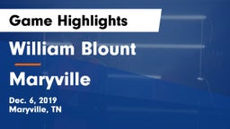William Blount  vs Maryville  Game Highlights - Dec. 6, 2019