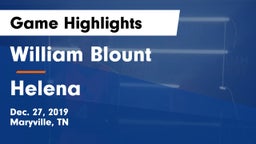 William Blount  vs Helena  Game Highlights - Dec. 27, 2019