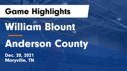 William Blount  vs Anderson County  Game Highlights - Dec. 20, 2021