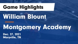 William Blount  vs Montgomery Academy  Game Highlights - Dec. 27, 2021