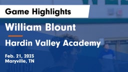 William Blount  vs Hardin Valley Academy Game Highlights - Feb. 21, 2023