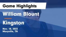 William Blount  vs Kingston  Game Highlights - Nov. 18, 2023