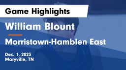 William Blount  vs Morristown-Hamblen East  Game Highlights - Dec. 1, 2023