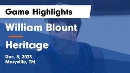 William Blount  vs Heritage  Game Highlights - Dec. 8, 2023