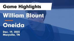 William Blount  vs Oneida  Game Highlights - Dec. 19, 2023