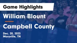 William Blount  vs Campbell County  Game Highlights - Dec. 20, 2023