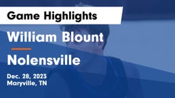 William Blount  vs Nolensville  Game Highlights - Dec. 28, 2023