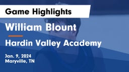 William Blount  vs Hardin Valley Academy Game Highlights - Jan. 9, 2024