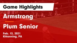 Armstrong  vs Plum Senior  Game Highlights - Feb. 13, 2021
