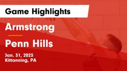 Armstrong  vs Penn Hills  Game Highlights - Jan. 31, 2023