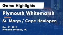 Plymouth Whitemarsh  vs St. Marys / Cape Henlopen Game Highlights - Dec. 29, 2019