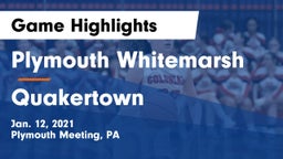 Plymouth Whitemarsh  vs Quakertown  Game Highlights - Jan. 12, 2021