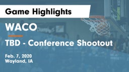WACO  vs TBD - Conference Shootout Game Highlights - Feb. 7, 2020