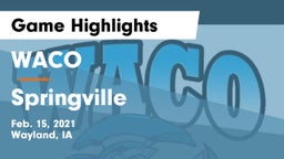 WACO  vs Springville  Game Highlights - Feb. 15, 2021