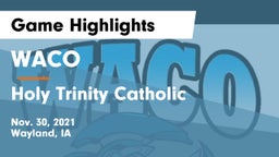 WACO  vs Holy Trinity Catholic  Game Highlights - Nov. 30, 2021