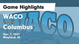 WACO  vs Columbus  Game Highlights - Dec. 7, 2021