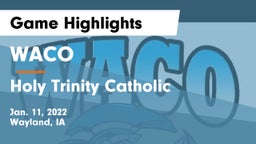 WACO  vs Holy Trinity Catholic  Game Highlights - Jan. 11, 2022