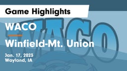 WACO  vs Winfield-Mt. Union  Game Highlights - Jan. 17, 2023