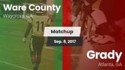 Matchup: Ware County High vs. Grady  2017
