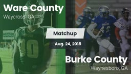 Matchup: Ware County High vs. Burke County  2018