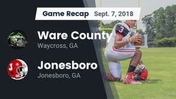 Recap: Ware County  vs. Jonesboro  2018