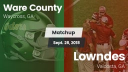 Matchup: Ware County High vs. Lowndes  2018