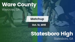 Matchup: Ware County High vs. Statesboro High 2018