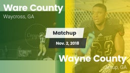 Matchup: Ware County High vs. Wayne County  2018