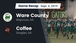 Recap: Ware County  vs. Coffee  2019