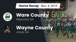 Recap: Ware County  vs. Wayne County  2019