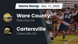 Recap: Ware County  vs. Cartersville  2020