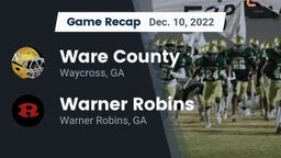 Recap: Ware County  vs. Warner Robins   2022
