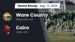 Recap: Ware County  vs. Cairo  2023