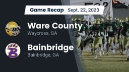 Recap: Ware County  vs. Bainbridge  2023