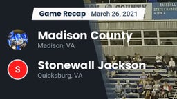 Recap: Madison County  vs. Stonewall Jackson  2021