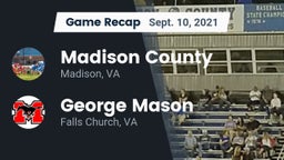 Recap: Madison County  vs. George Mason  2021