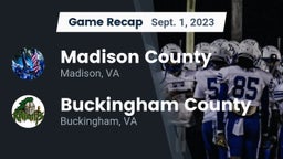 Recap: Madison County  vs. Buckingham County  2023