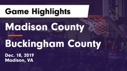 Madison County  vs Buckingham County  Game Highlights - Dec. 18, 2019